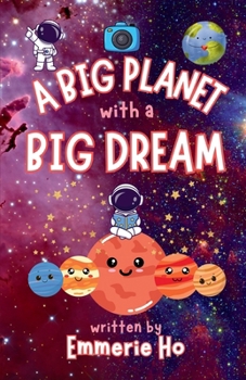 Paperback A Big Planet with a Big Dream Book
