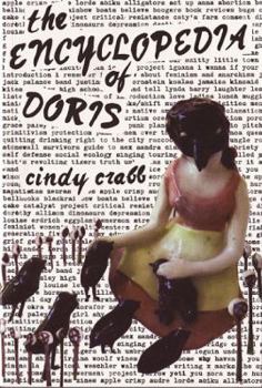 The Encyclopedia of Doris: Stories, Essays, & Interviews - Book #0 of the Doris zine