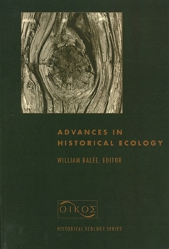 Paperback Advances in Historical Ecology Book