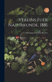 Hardcover Vereins fuer Naturkunde, 1881 [German] Book