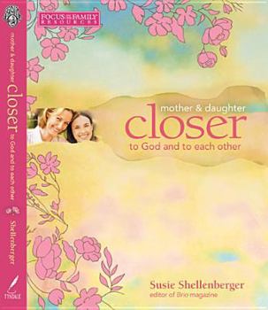 Paperback Mother & Daughter Closer: To God and to Each Other Book