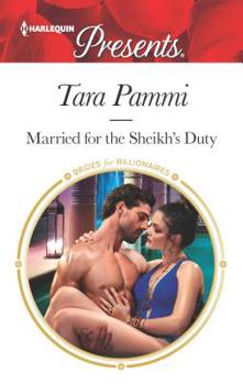 Married for the Sheikh's Duty - Book #3 of the Brides for Billionaires