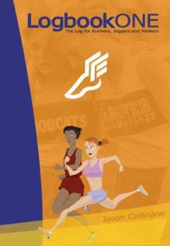 Spiral-bound Logbookone: The Log for Runners, Joggers and Walkers Book