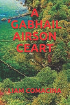 Paperback A 'gabhail Airson Ceart [Gaelic] Book