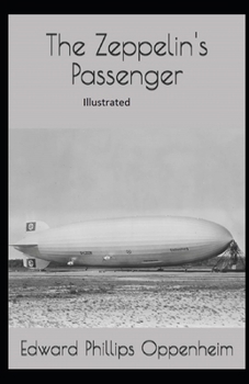 Paperback The Zeppelin's Passenger Illustrated Book