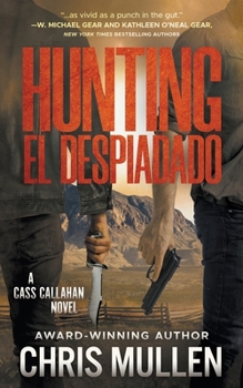 Paperback Hunting El Despiadado: A Contemporary Western Mystery Series Book