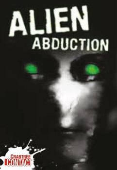 Alien Abduction (Crabtree Contact)