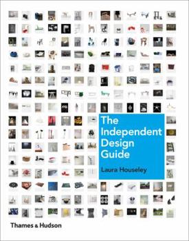 Hardcover The Independent Design Guide: Innovative Products from the New Generation Book