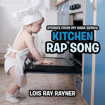 Paperback Stories from My Nana Series: Kitchen Rap Song Book