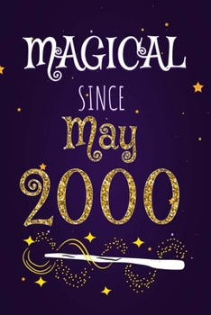 Magical Since May 2000: 120 blank pages of high quality white paper, 6" x 9" cute premium matte cover