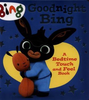 Board book Goodnight Bing Touch & Feel Book