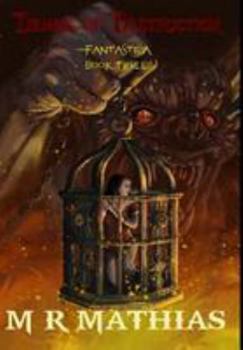 Demon of Destruction - Book #3 of the Fantastica