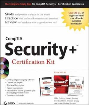 Paperback CompTIA Security+ Certification Kit: CompTIA Security+ Study Guide/Security+ Fast Pass/Security Administrator Street Smarts [With CDROM] Book