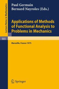 Paperback Applications of Methods of Functional Analysis to Problems in Mechanics: Joint Symposium Iutam/Imu Held in Marseille, Sept. 1-6, 1975 Book