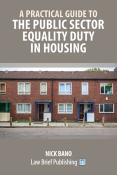 Paperback A Practical Guide to the Public Sector Equality Duty in Housing Book