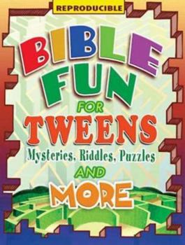 Paperback Bible Fun for Tweens: Mysteries, Riddles, Puzzles, and More Book