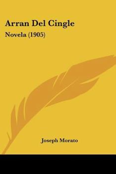 Paperback Arran Del Cingle: Novela (1905) [Spanish] Book