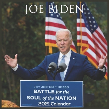 Paperback Joe Biden 2021 Calendar: Official U.S. President Wall Calendar 2021 Book