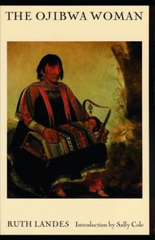 Paperback The Ojibwa Woman Book