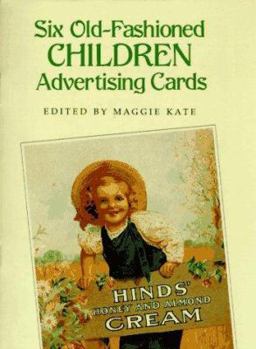 Paperback Six Old-Fashioned Children Advertising Cards Book