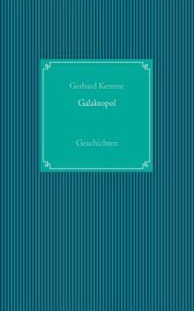 Paperback Galaktopol: Geschichten [German] Book