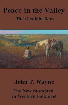 Paperback Peace in the Valley: The Gaslight Boys Book