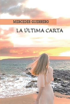 Paperback La Última Carta [Spanish] Book