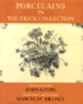 Hardcover The Frick Collection, an Illustrated Catalogue, Volume VII: Porcelains: Oriental and French Book