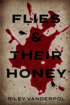 Paperback Flies & Their Honey Book