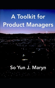 Paperback A Toolkit for Product Managers Book