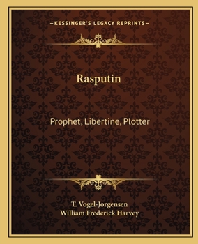 Paperback Rasputin: Prophet, Libertine, Plotter Book