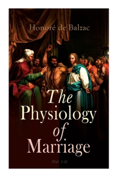 Physiologie du mariage - Book  of the Études analytiques Analytical studies