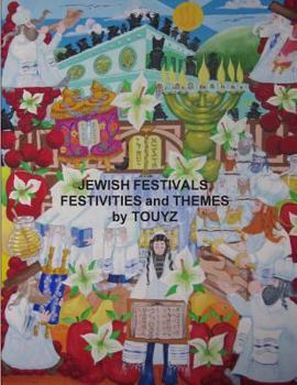 Paperback Jewish Festivals, Festivities and Themes by TOUYZ Book