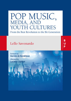 Paperback Pop Music, Media and Youth Cultures: From the Beat Revolution to the Bit Generation Book