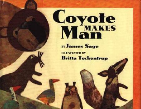 Hardcover Coyote Makes Man Book