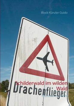 Paperback Schilderwald im wilden Wald: Outdoor im Recht [German] Book