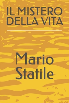Paperback Il Mistero della Vita [Italian] Book