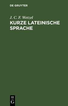 Hardcover Kurze Lateinische Sprache [German] Book