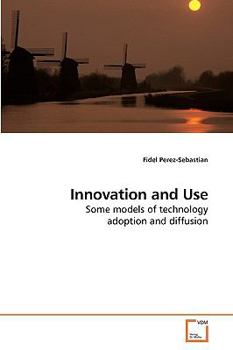 Innovation and Use