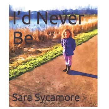 Paperback I'd Never Be Book