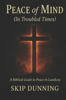 Paperback Peace of Mind: In Troubled Times Book