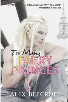Paperback Too Many Faery Princes Book
