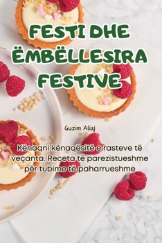 Paperback Festi Dhe Ëmbëllesira Festive [Albanian] Book