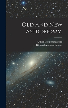 Hardcover Old and new Astronomy; Book