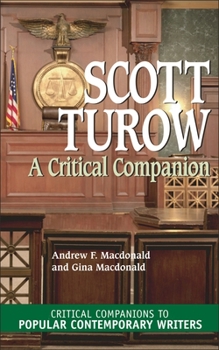 Hardcover Scott Turow: A Critical Companion Book