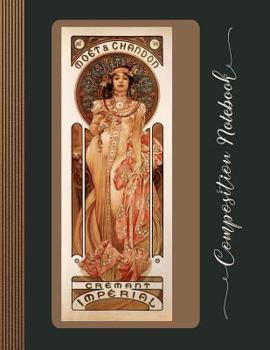 Composition Notebook: Journal (Large) - Ruled Lined Paper Writing and Journaling Book - Vintage Woman Art Nouveau Alphonse Mucha