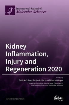 Hardcover Kidney Inflammation, Injury and Regeneration 2020 Book