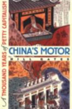 Paperback China's Motor: A Thousand Years of Petty Capitalism Book