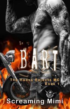 Bart - Book #1 of the Hades Rejects MC