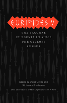 Paperback Euripides V: Bacchae/Iphigenia in Aulis/The Cyclops/Rhesus Book
